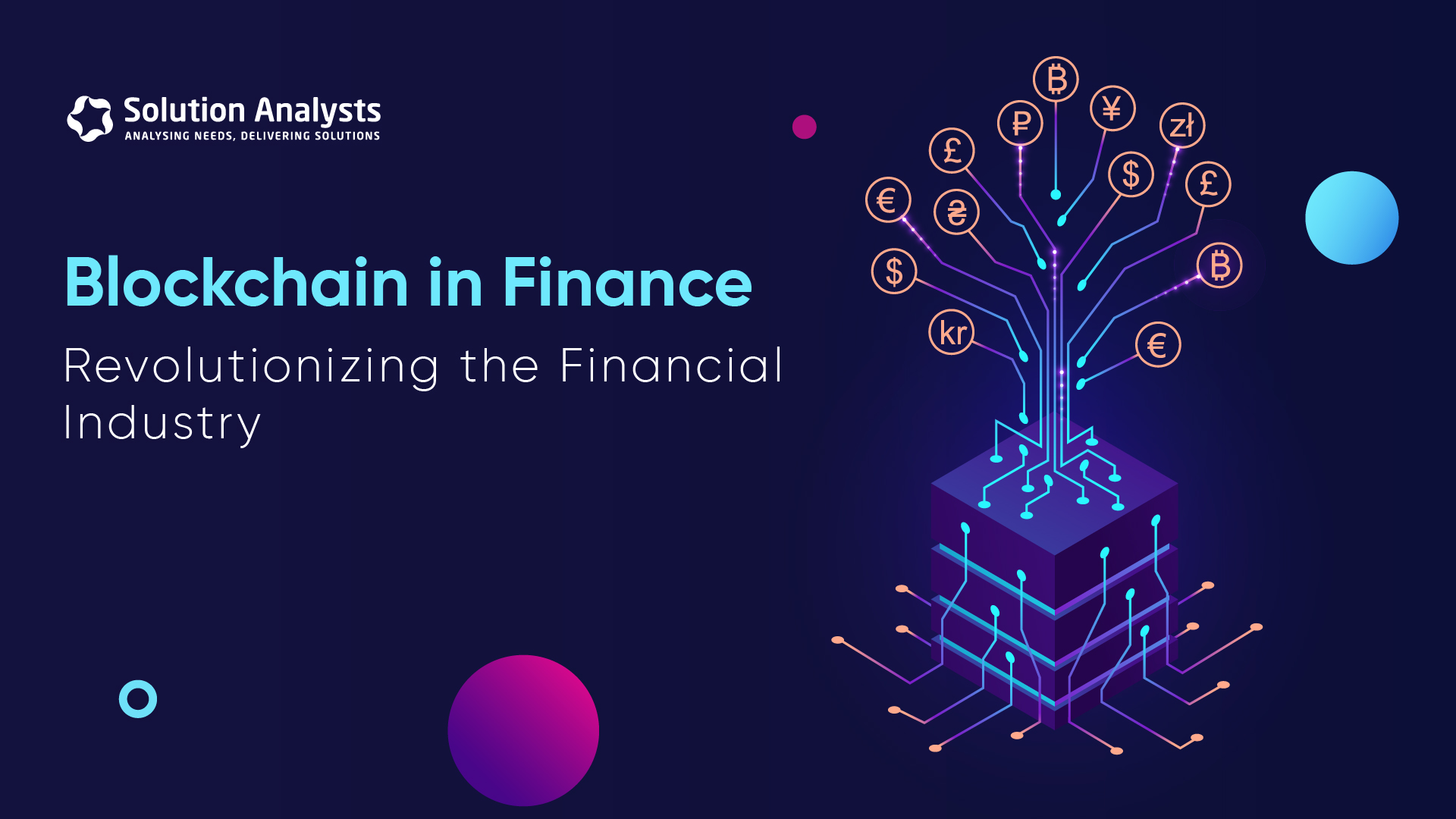 Blockchain in Finance: Revolutionizing the Financial Industry