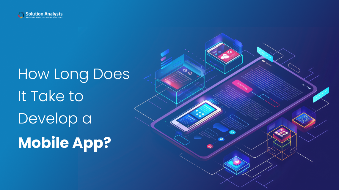 How Long Does It Take to Develop a Mobile App?